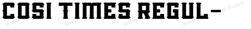 Cosi Times Regul字体转换